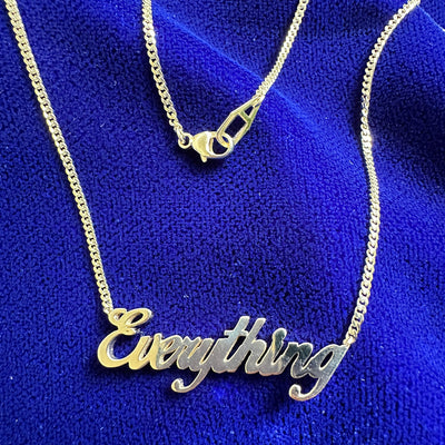 14k Yellow Gold 1.2" width 1.5mm thickness "Everything" in cursive Nameplate on 20" Mini Miami Chain Custom Necklace